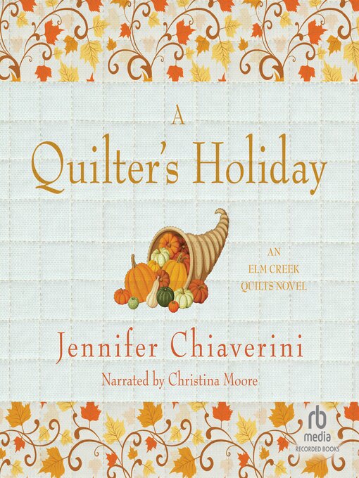 Title details for Quilter's Holiday by Jennifer Chiaverini - Available